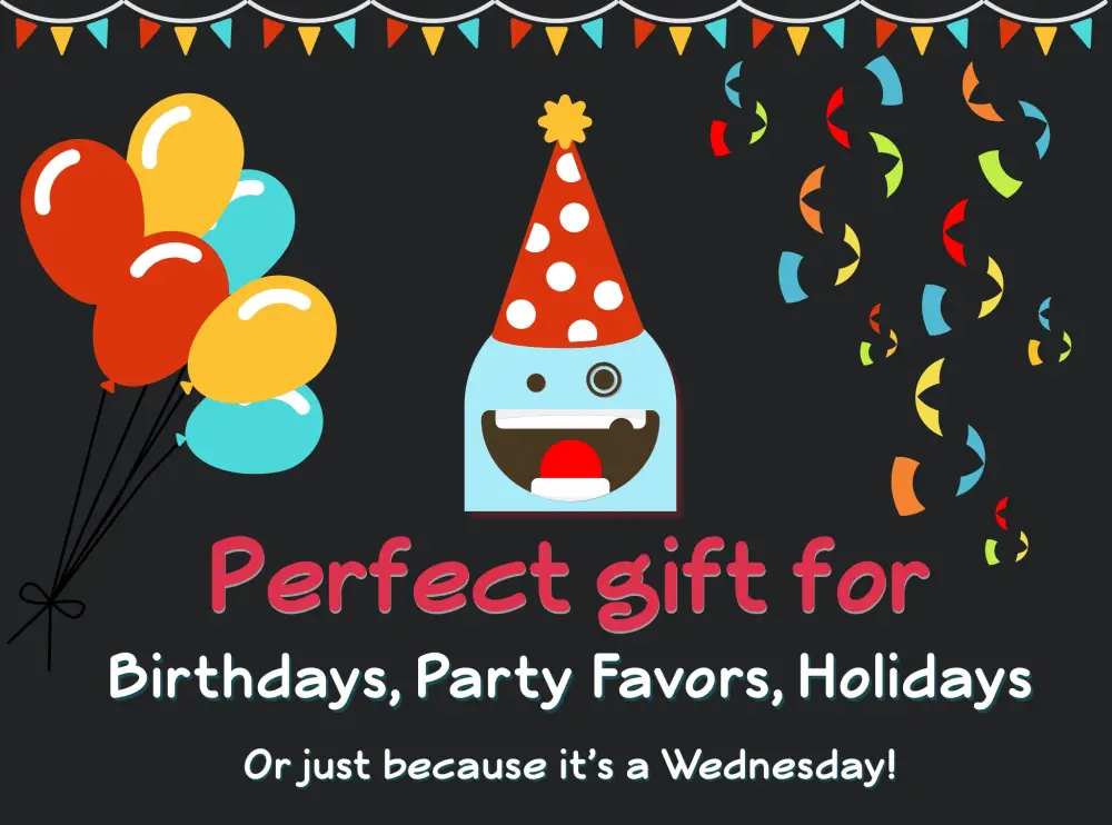The perfect gift for birthdays, party favors and holidays — or just because it's a Wednesday.